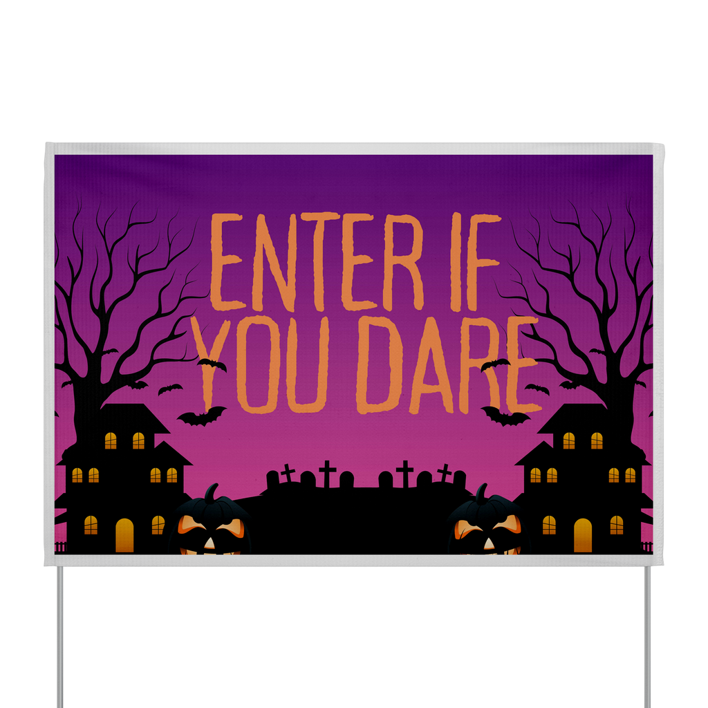 Enter_If_You_Dare_Halloween_Yard_Sign_VinylSign_Main_AS_Mockup.png